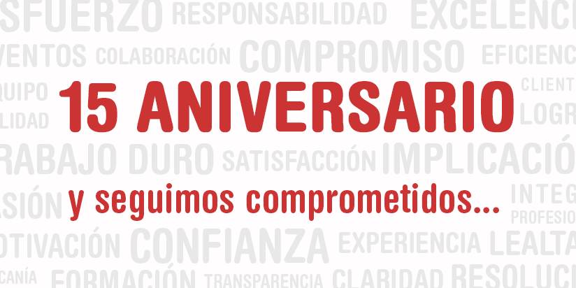 15 ANIVERSARIO y seguimos comprometidos en los eventos